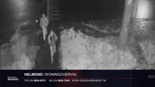 Helmond - Gezocht - Woningoverval in Helmond